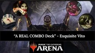 Exquisite Blood Vito Infinite Combo - MTG Arena Historic Deck - MTGA