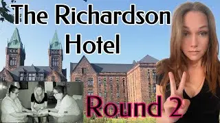 The Richardson Hotel Calls Us Back… Something Still Lingers