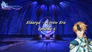 Eldarya A New Era - Episode 1 [ancien CDC - Leiftan]