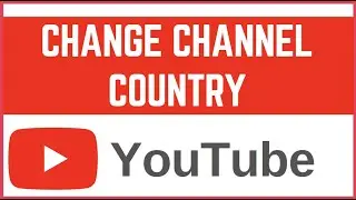 How to Change YouTube Channel Country Settings | Update Location in YouTube Studio (Guide)