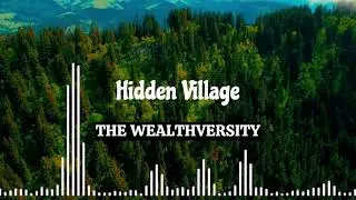 Epic Music  - No Copyright | Hidden Village by The Wealthversity Music