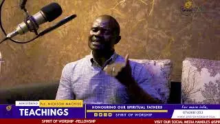 HONOURING OUR SPIRITUAL FATHERS [Pst Nickson Machisu]