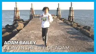 A Day in the Life of Adam by Adam Bailey