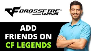 CrossFire Legends How to add friends 2026 (UPDATED)