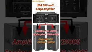 Ahuja UBA 800 watt amplifier// Ahuja 2Top 400 watt connection price