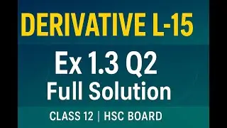 Derivative Ex 1 3 Q2  HSC Class 12 Maths  Differentiation Full Solution Step by Step