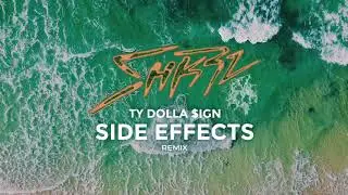 Ty Dolla $ign-Side effects (SHKRZ Remix)