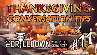 Thanksgiving Conversation Advice From The Drill Down: Tip #11