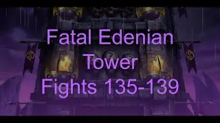 Fatal Edenian Tower Fights 135-139 - Mortal Kombat Mobile