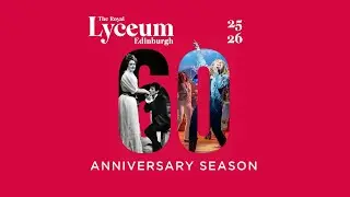What's On - Season 2025/26 | Royal Lyceum Theatre Edinburgh