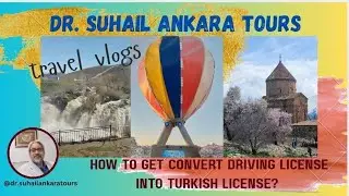 How to get convert foreign country  driving license into Turkish license