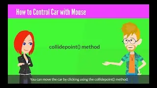 3. How to Control Car with Mouse | Chapter 10.2: Controlling Car in Pygame Zero