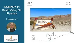 Journey 11   Planning for Death Valley