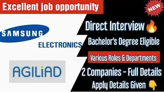 🔴Samsung India Electronics &mdash; прямое собеседование и Agiliad Technologies | Степень бакалавра / #вакансии