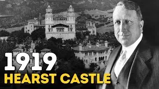 Hearst Castle: The Wildly Expensive Dream That Built America&rsquo;s Most Famous Mansion (Documentary)