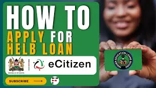 How to Apply for HELB Loan and Scholarship in 2023/2024
