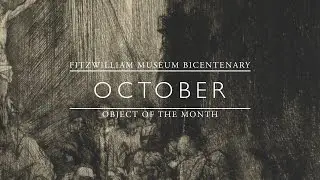 October - Lord Fitzwilliam's Print Collection