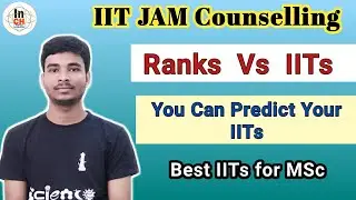 IIT JAM 2020, Ranks Vs IITs Prediction,Analysis from 2018 & 2019,Predict your IITs  with your Rank😊