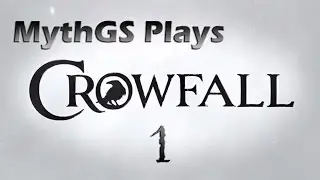 MythGS Plays Crowfall Pre-Alpha The Ranger - Part 1