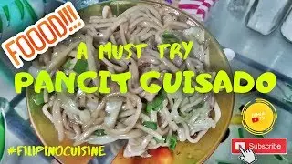 PANCIT GUISADO | PINOY FOOD | FILIPINO CUISINE | FOOD TRIP
