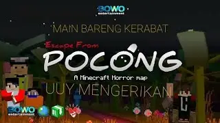 Main map horror escape from pocong bareng kerabat!?, map by @Bowo Entertainment