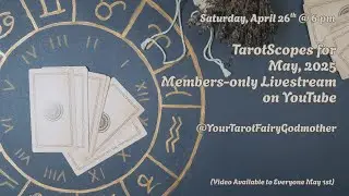 May 2025 TarotScopes Live