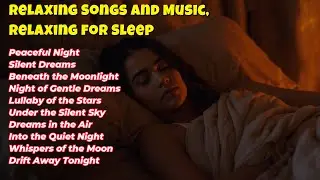 Midnight Harmony &ndash; Relaxing Songs for Peaceful Sleep