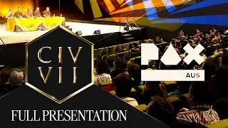 &laquo;Воплощение вашего мира Civilization VII в жизнь&raquo; | Прямая трансляция разработчиков Civilization VII | PAX Australia