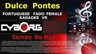 Dulce Pontes   Cancao Do Mar PORTUGUESE FADO FEMALE KARAOKE VR