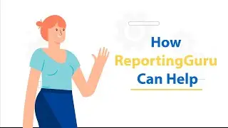 How ReportingGuru Can Help