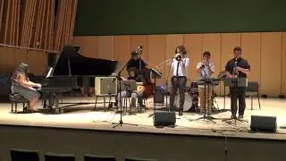 Idyllwild Arts Jazz Combo D 2019 - Directed by Paul Carman