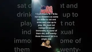 Bible Verse on Idolatry and Sexual Immorality: 1 Corinthians 10:7-8#BibleVerse #Idolatry