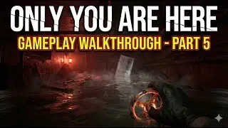 Only You Are Here Gameplay Walkthrough Part 5