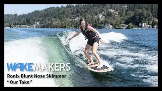 2023 Ronix Blunt Nose Skimmer Wakesurf Board I WakeMAKERS 