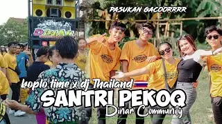 Koplo Time X Dj Thailand // Santri pekoq || Veat-Dinar Community