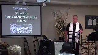 Salvation &ndash; the Covenant Journey, Part 5 &ndash; The Covenant