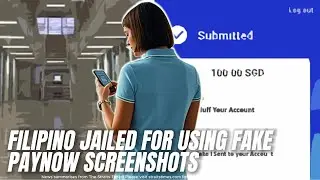 Филиппинец заключен в тюрьму за использование поддельных скриншотов PayNow