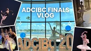 ADCIBC Finals Vlog 2025 | #ballerina