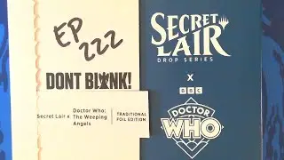 Secret Lair x Doctor Who: The Weeping Angels Traditional Foil Edition - Secret Lair Sunday 222 #mtg
