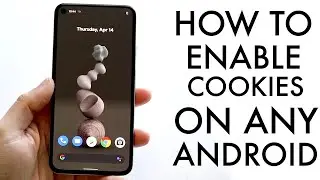 Как включить файлы cookie на Android! (2022)