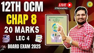 12th OCM : Chap 8 Marketing | 20Marks  |12th Board Exam 2025 | Lec 4 #12thcommerce