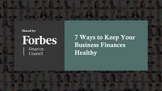 7 Ways to Keep Businesses Finances Healthy