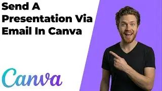 How To Send A Presentation Via Email In Canva (2026 Easy Guide)