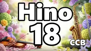 Hino 18 CCB - 🎼   É Jesus Meu Refúgio 🎼 - Legendado - LOUVORES CCB #beloshinos #hinosccb