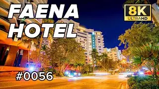 8K Timelapse of Faena Hotel in Miami Beach, Miami, Florida (Sony A7R4 & G-Master 16-35mm)