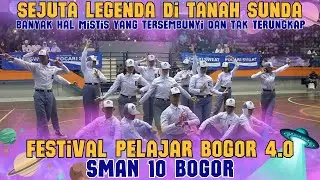 SEJUTA LEGENDA DI TANAH SUNDA .. !!! PASKIBRA SMAN 10 BOGOR - LKBB FESTIVAL PELAJAR BOGOR 4.0
