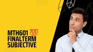 mth601 finalterm subjective preparation #viralvideo #mth601#subjective #finalterm
