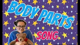 BODY PARTS song! Dance with me ;) Canzone in inglese sulle parti del corpo