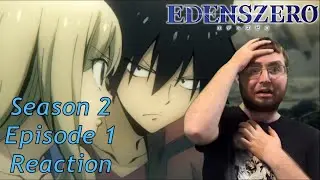 EDENS ZERO RETURNS!!! | Edens Zero Season 2 Episode 1 | Manga Reader Reaction