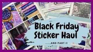 Black Friday Sticker Haul Part II | SO MUCH Caress Press, SPC, Whimsical Cat Studio, and MORE!